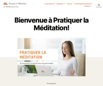 Pratiquer-LA-Meditation.com(Pratiquer la méditation) Screenshot