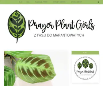 Prayerplantgirls.pl(Blog stworzony z pasji do marantowatych) Screenshot