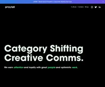 Praytellagency.com(Praytell is a category shifting creative communications agency) Screenshot