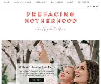 Prefacingmotherhood.com(Prefacing Motherhood) Screenshot