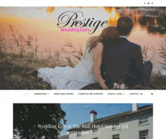 Prestigeweddingfairs.co.uk(Prestige Wedding Fairs for all your wedding needs) Screenshot