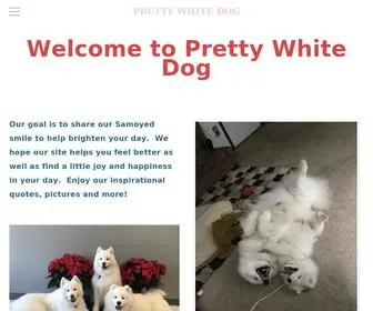 Prettywhitedog.com(Pretty White Dog) Screenshot