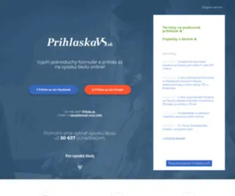 Prihlaskavs.sk(Elektronizácia prihlasovania na vysoké školy) Screenshot