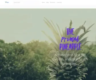 Primalpineapple.com(The Primal Pineapple) Screenshot