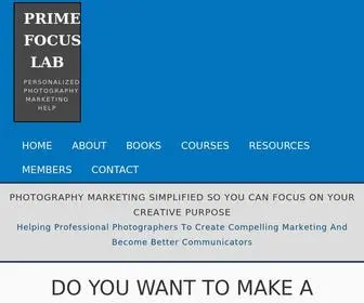 Primefocuslab.com(Professional Photography Marketing Simplified) Screenshot