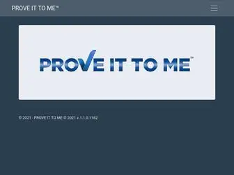 Prove-IT-TO.me(Prove It To Me) Screenshot