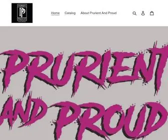 Prurientandproud.com(PRURIENT AND PROUD) Screenshot