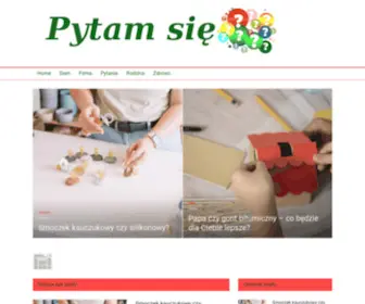 Pytamsie.pl(Dołącz do grona użytkowników pragnących podzielić się swoją wiedzą na forum PytamSię.pl) Screenshot