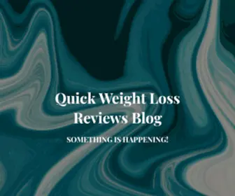 Quickweightlossreviewsblog.com(Quickweightlossreviewsblog) Screenshot