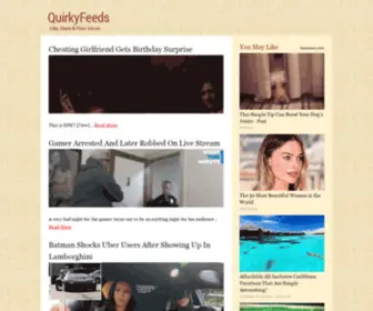 Quirkyfeeds.com(Sharing Stuff That’s Worth Sharing) Screenshot
