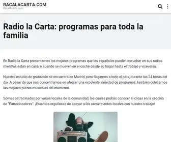 Racalacarta.com(Radio la Carta: Programas Durante todo el Día para toda la Familia ♪) Screenshot