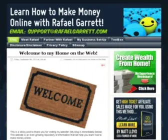 Rafaelgarrett.com(Learn How to Make Money Online with Rafael Garrett) Screenshot