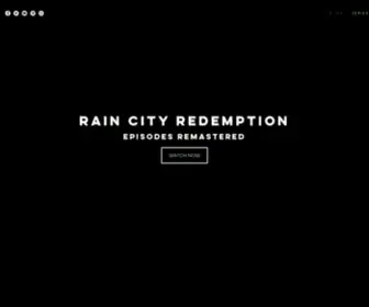 Raincityseries.com(Rain City Redemption) Screenshot