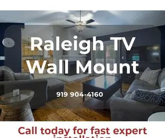 RaleightvMount.com(TV Mounting Service and Installation Raleigh NC & Wake Forest NC) Screenshot