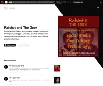 Ratchetandthegeek.com(Ratchet and The Geek Podcast) Screenshot