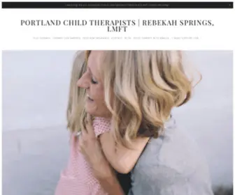 Rebekahsprings.com(Portland Child Therapists) Screenshot