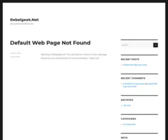 Rebelgeek.net(Just another WordPress site) Screenshot