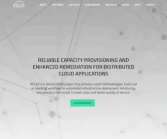 Recap-Project.eu(Reliable Capacity Provisioning and Enhanced Remediation for Distributed Cloud Applications) Screenshot