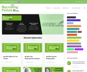 Recruitingfuture.com(The Recruiting Future Podcast) Screenshot