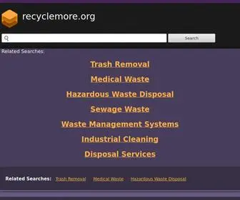 Recyclemore.org(Recyclemore) Screenshot