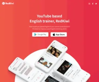 Redkiwiapp.com(English listening with your all time favorites) Screenshot