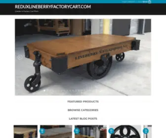 Reduxlineberryfactorycart.com(Lineberry Factory Cart Restoration A Lineberry factory cart restoration) Screenshot