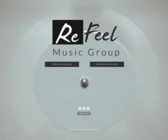 Refeelmusic.com(ReFeel Music Group) Screenshot