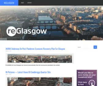Reglasgow.com(The changing face of the City of Glasgow) Screenshot