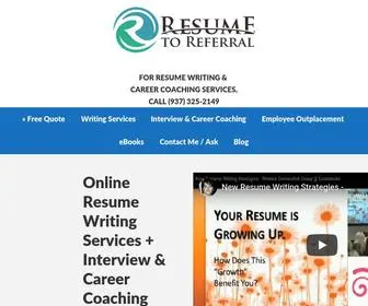 Resumetoreferral.com(Writing Resumes Since 1999) Screenshot