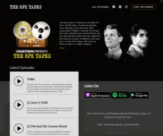 RFktapes.com(The RFK Tapes Podcast by Crimetown and Cadence13) Screenshot