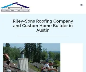 Riley-Sons.com(Roofing Company and Custom Home Builder in Austin) Screenshot