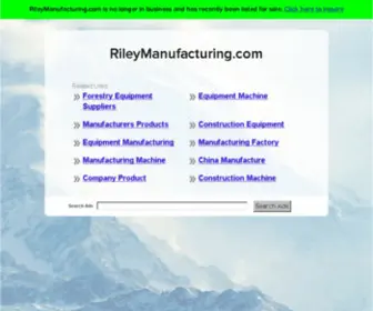 Rileymanufacturing.com(Rileymanufacturing) Screenshot