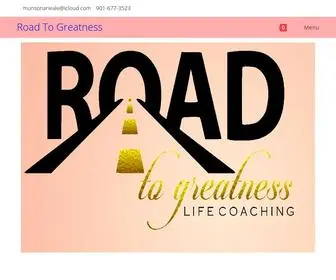 Roadtogreatnesscoaching.com(Road To Greatness Life Coaching) Screenshot