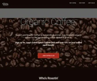 Rockinandroastin.com(Joey Kramer's Rockin' & Roastin' Organic Coffee) Screenshot