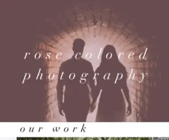 Rosecoloredphotography.com(Southern California Portrait & Wedding Photography team) Screenshot