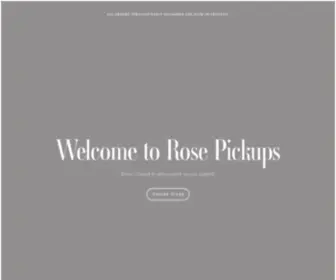 Rosepickups.com(Online Store) Screenshot