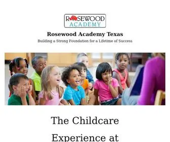 Rosewoodacademytexas.com(Building a Strong Foundation for a Lifetime of Success) Screenshot