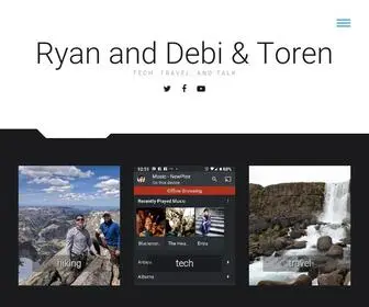 Ryananddebi.com(Tech, travel, and talk) Screenshot