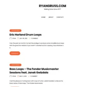 Ryangruss.com(Making Noise Since 1977) Screenshot