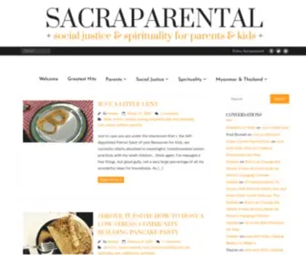 Sacraparental.com(Social justice & spirituality for parents & kids) Screenshot