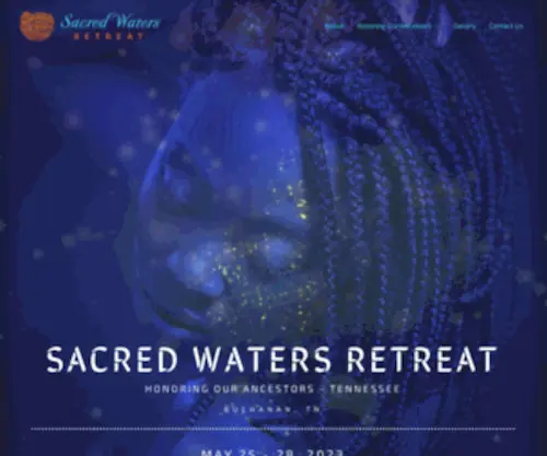 Sacredwatersretreat.com(Sacred Waters Retreat hold space near sacred waters) Screenshot