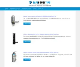 Safehousetips.com(Home Security Advice and Product Reviews) Screenshot