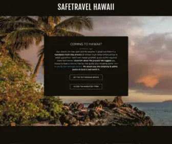 Safetravelhawaii.com(SafeTravel Hawaii Mandatory Form Access) Screenshot