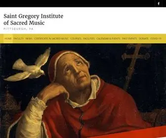 Saintgregoryinstitute.org(Saint Gregory Institute of Sacred Music) Screenshot