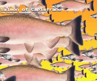 Salmonofcapistrano.com(The Salmon of Capistrano) Screenshot