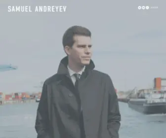 Samuelandreyev.com(Samuel Andreyev) Screenshot