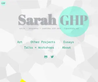 Sarahgp.com(Sarah GHP: artist ✧ programmer ✧ sometimes with data) Screenshot