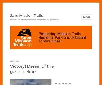 Savemissiontrails.org(To protect our park and communities and preserve our quality of life) Screenshot