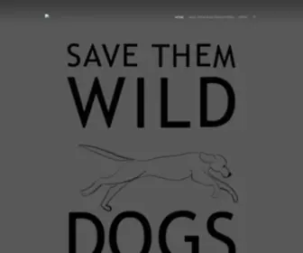 Savethemwilddogs.com(Learn more about our fiim production company) Screenshot