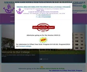 SBSfbedcollege.in(SIKSHA BIKASH SEBA FOUNDATION B.ED. & D.EL.ED COLLEGE) Screenshot